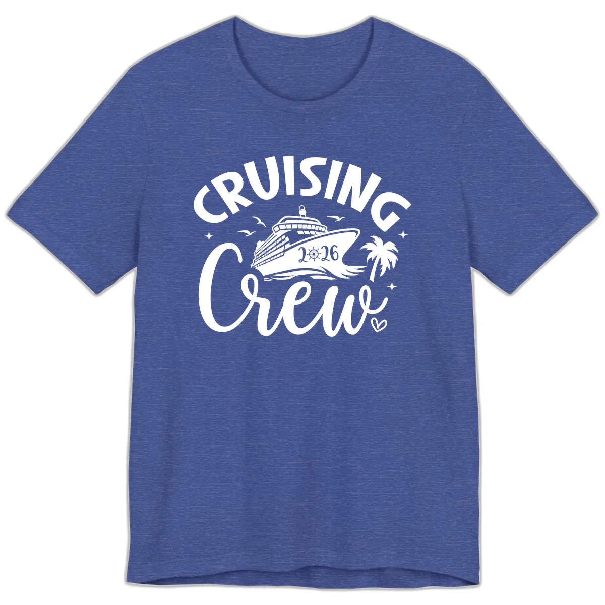 Cruising Crew 2026 Family Cruise Vacation Premium T-Shirt in Heather True Royal