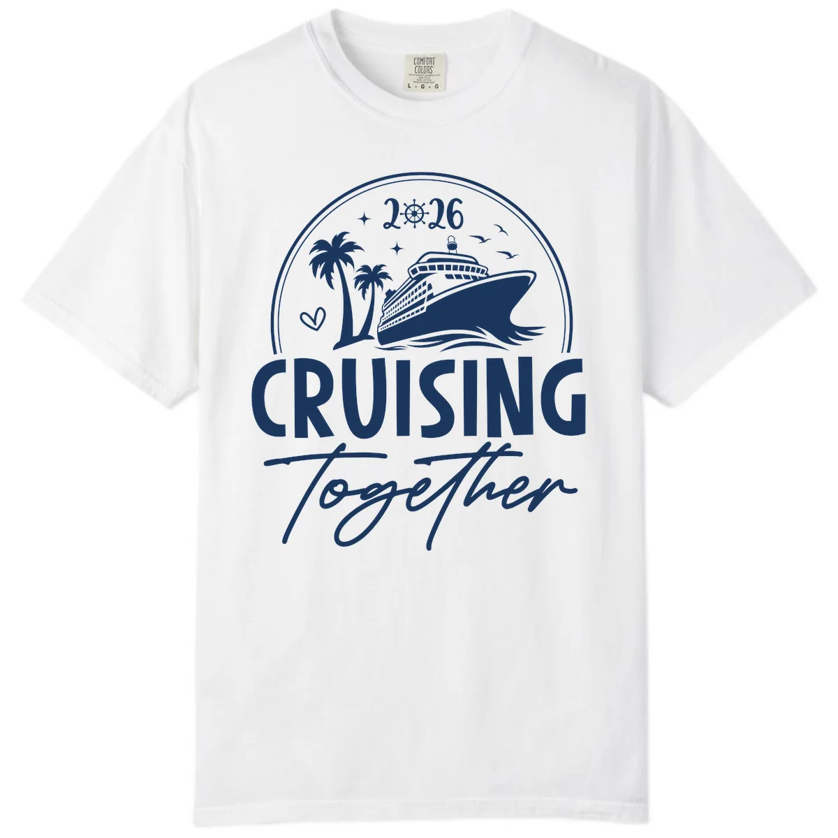 Family Cruise Together 2026 Vacation Apparel Comfort Color in White