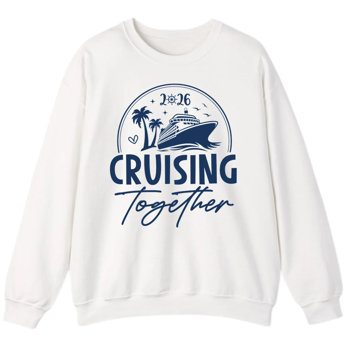 Family Cruise Together 2026 Vacation Apparel Sweatshirt in White