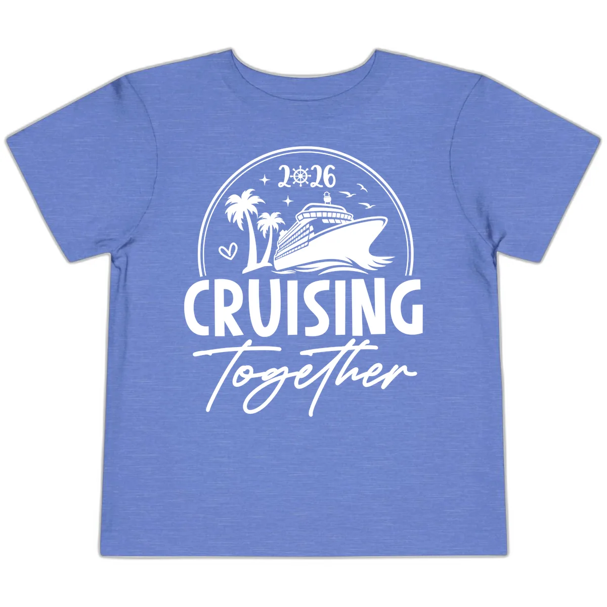 Family Cruise Together 2026 Vacation Apparel Toddler T-Shirt in Heather Columbia Blue