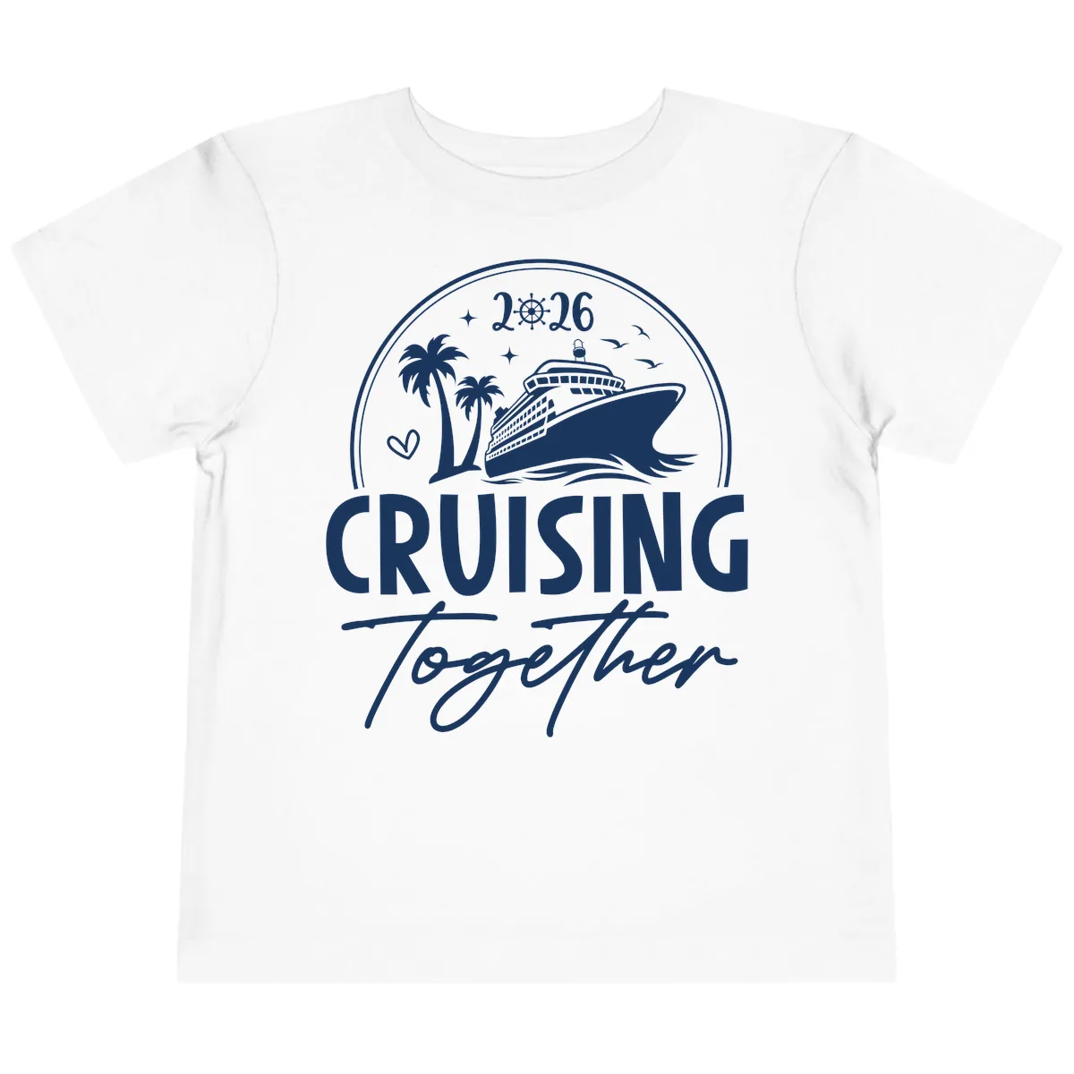 Family Cruise Together 2026 Vacation Apparel Toddler T-Shirt in White