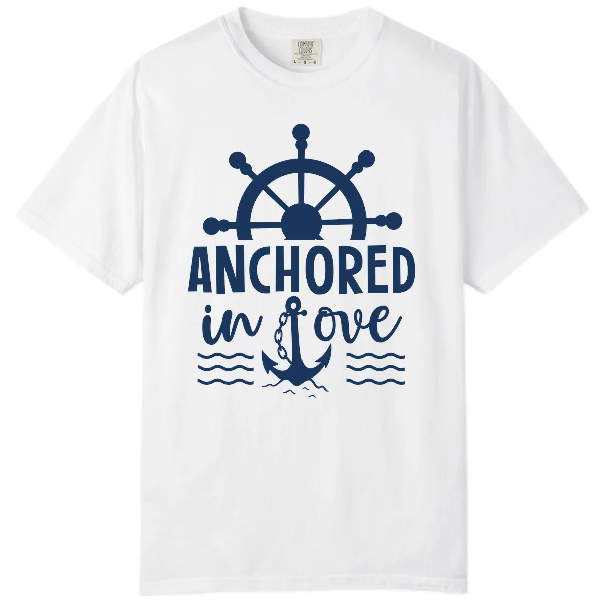 Anchored In Love Family Cruise Vacation Apparel Comfort Color in White