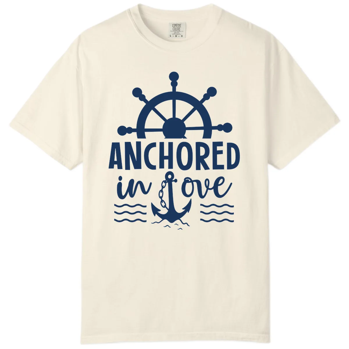 Anchored In Love Family Cruise Vacation Apparel Comfort Color in Ivory