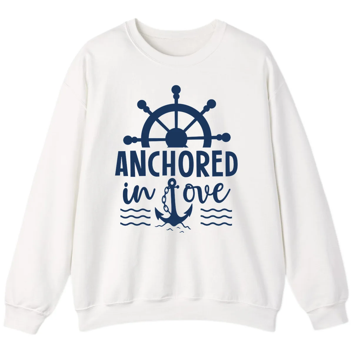 Anchored In Love Family Cruise Vacation Apparel Sweatshirt in White