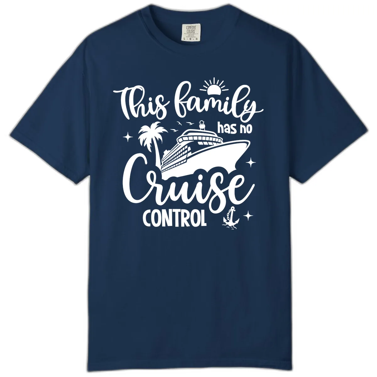 This Family Has No Cruise Control Vacation Comfort Color in Navy