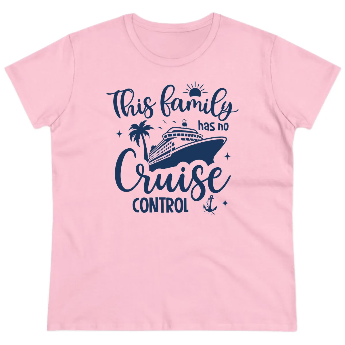 This Family Has No Cruise Control Vacation Ladies Tee in Light Pink