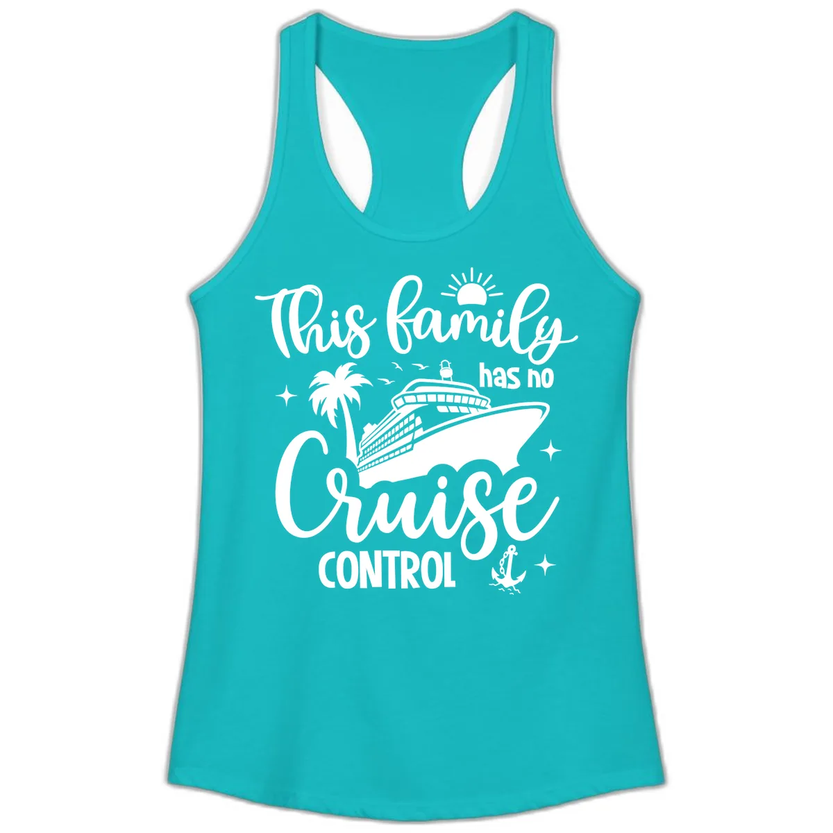 This Family Has No Cruise Control Vacation Ladies Tank in Tahiti Blue