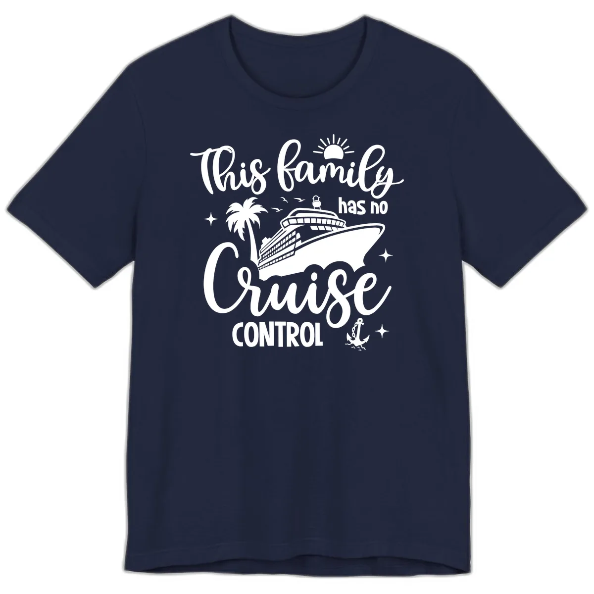 This Family Has No Cruise Control Vacation Premium T-Shirt in Navy