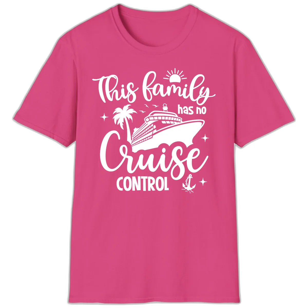 This Family Has No Cruise Control Vacation T-Shirt in Heliconia