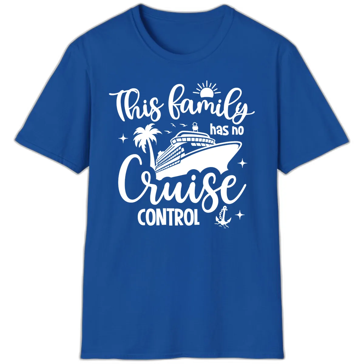 This Family Has No Cruise Control Vacation T-Shirt in Royal