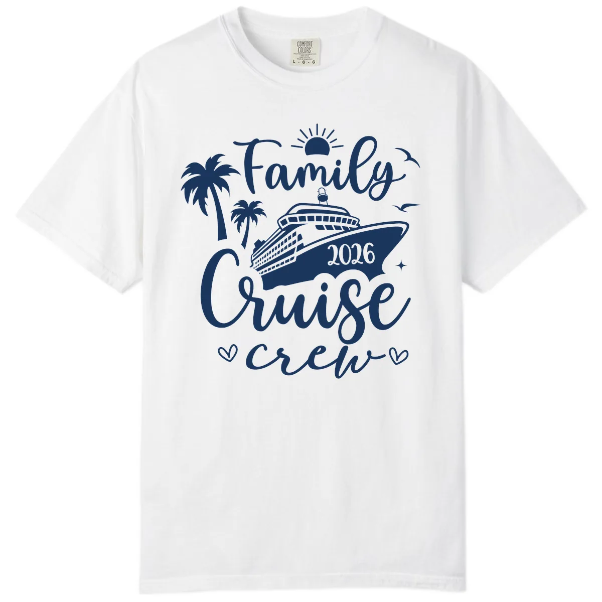 Family Cruise Crew 2026 Vacation Apparel Comfort Color in White