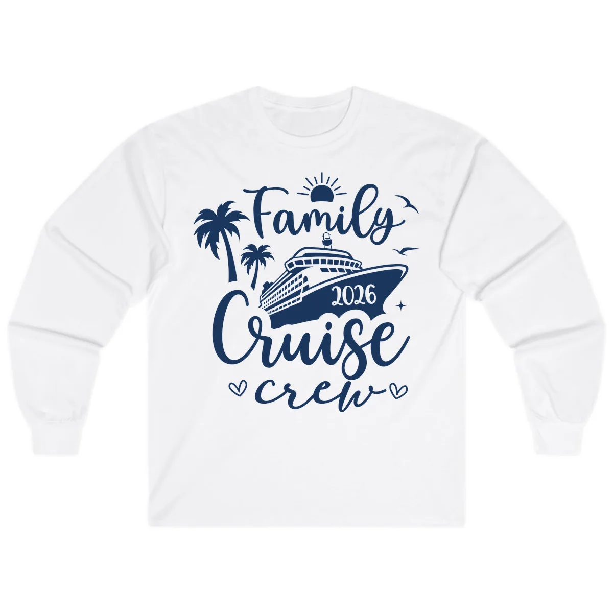 Family Cruise Crew 2026 Vacation Apparel Long Sleeve in White