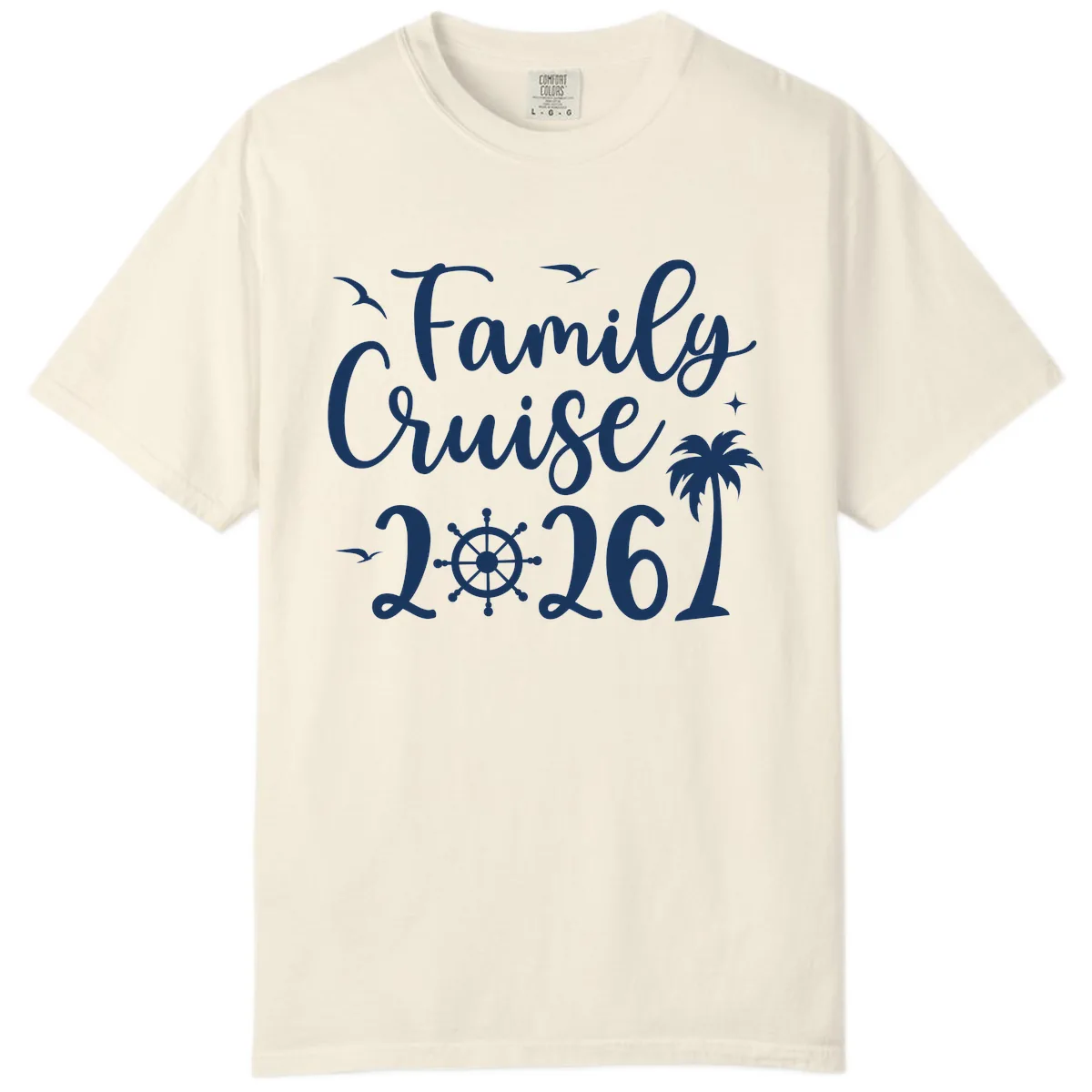 Family Cruise 2026 Vacation Apparel Comfort Color in Ivory
