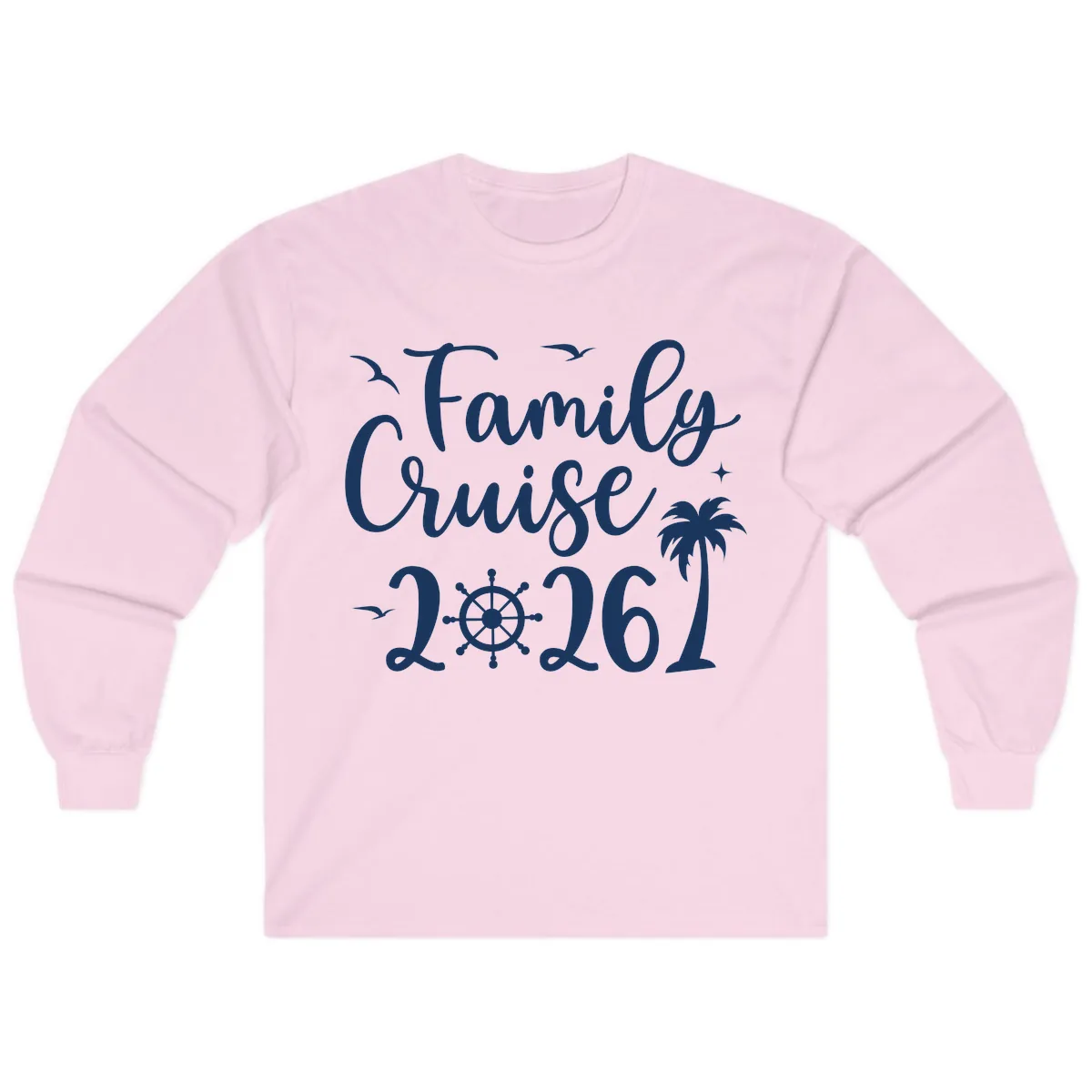 Family Cruise 2026 Vacation Apparel Long Sleeve in Light Pink