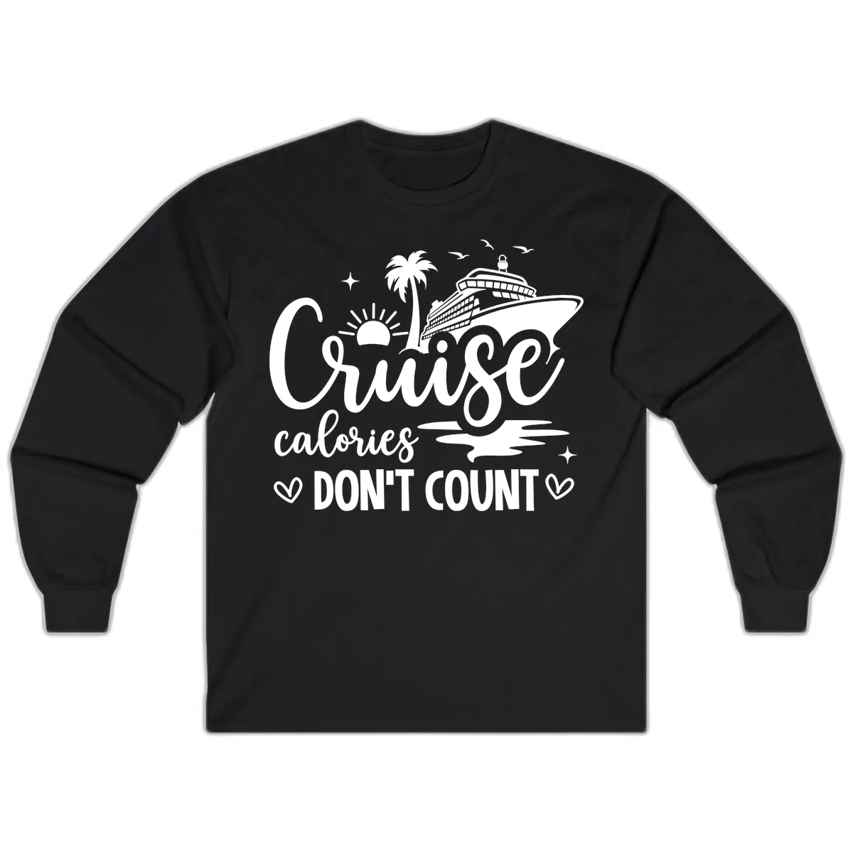 Cruise Calories Don't Count Tropical Fun Long Sleeve in Black