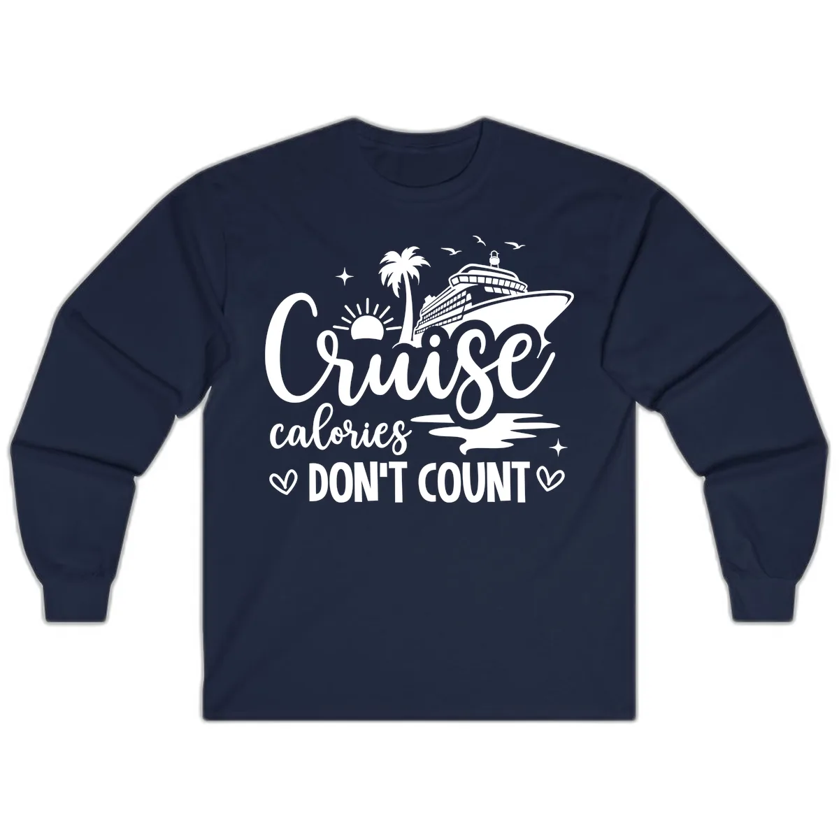 Cruise Calories Don't Count Tropical Fun Long Sleeve in Navy