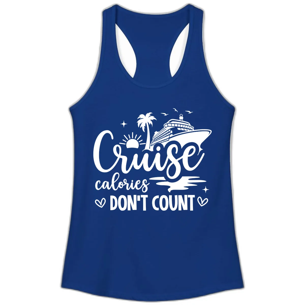 Cruise Calories Don't Count Tropical Fun Ladies Tank in Solid Royal