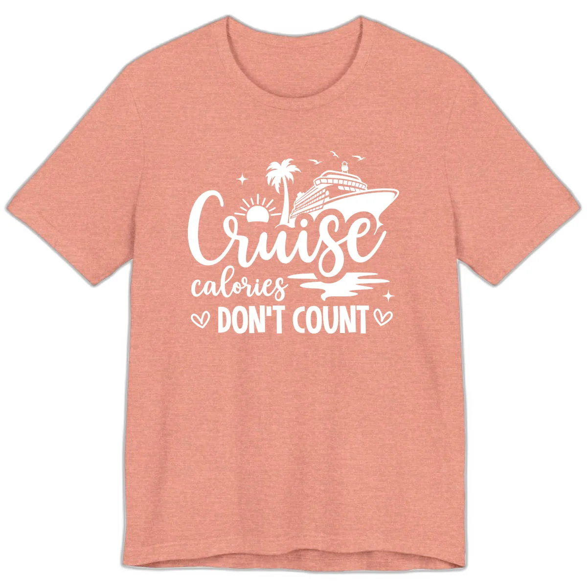 Cruise Calories Don't Count Tropical Fun Premium T-Shirt in Heather Sunset