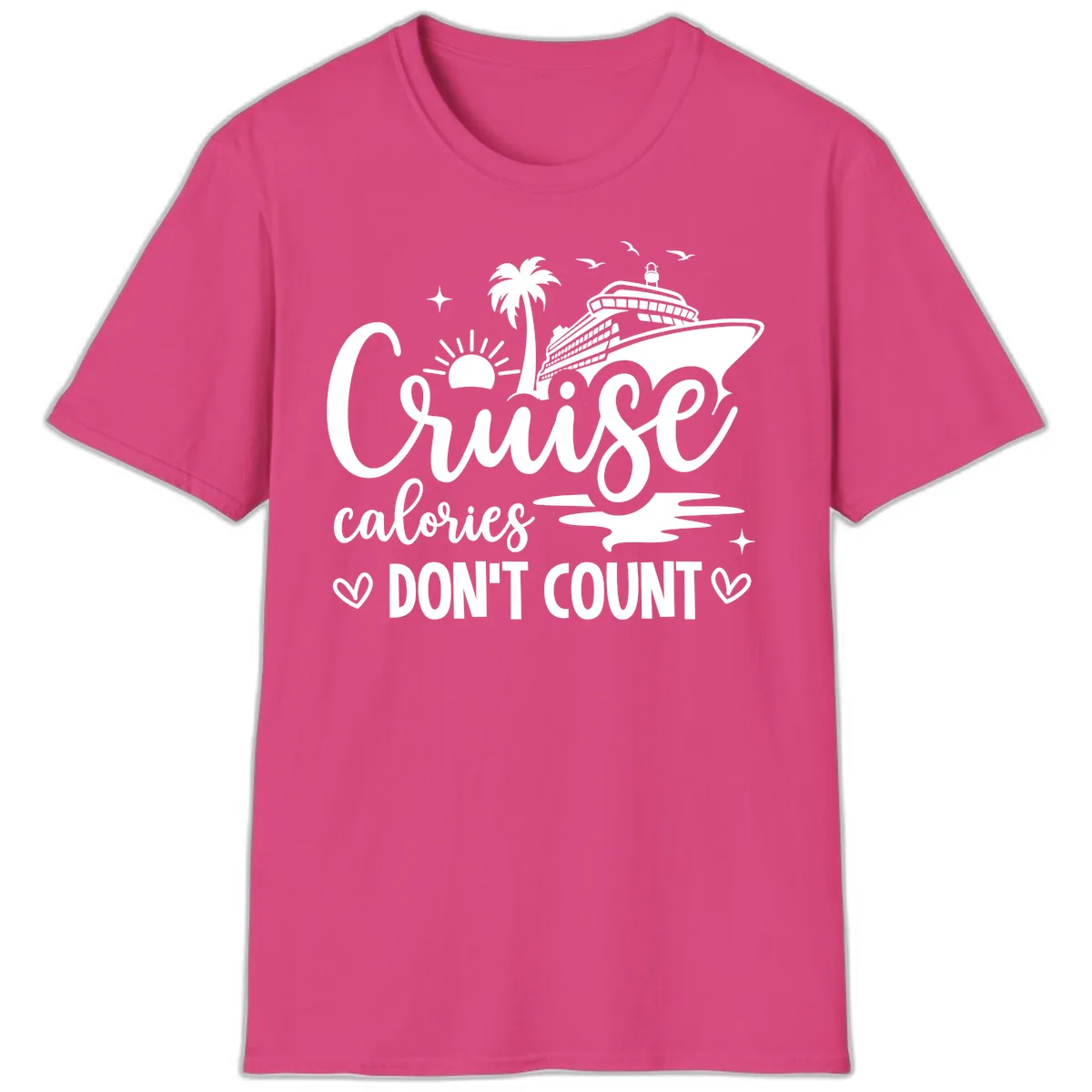 Cruise Calories Don't Count Tropical Fun T-Shirt in Heliconia