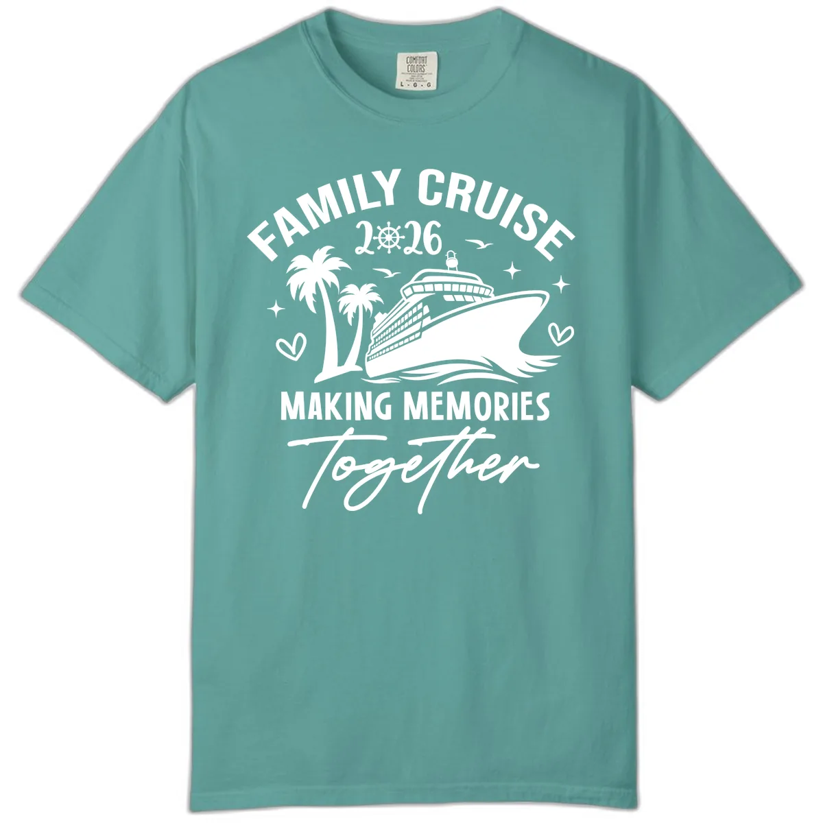 Family Cruise 2026 Making Memories Together Comfort Color in Seafoam