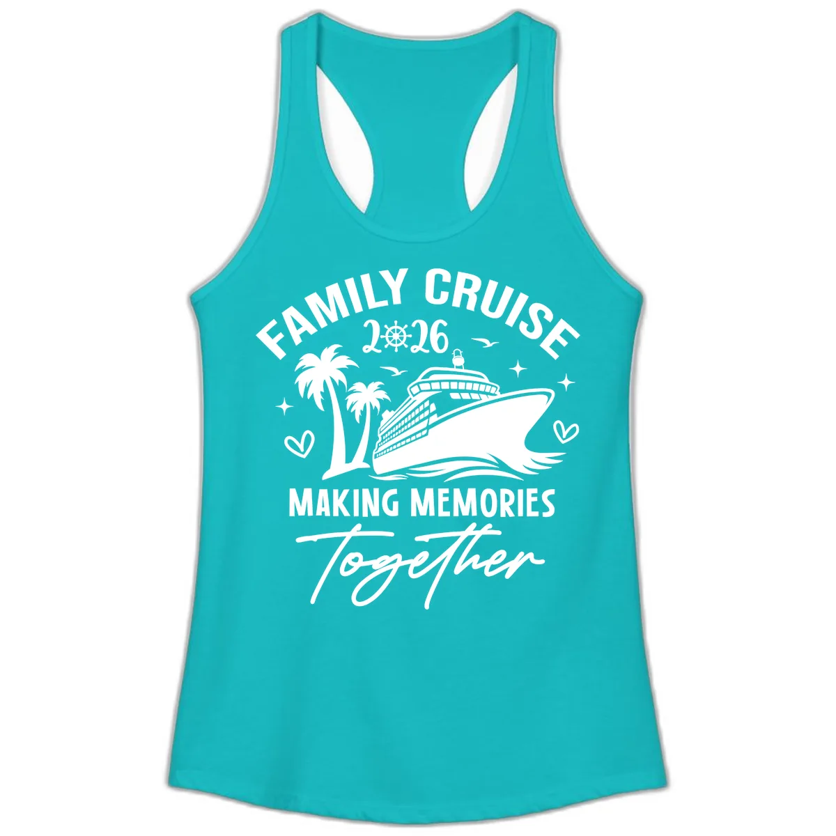 Family Cruise 2026 Making Memories Together Ladies Tank in Tahiti Blue