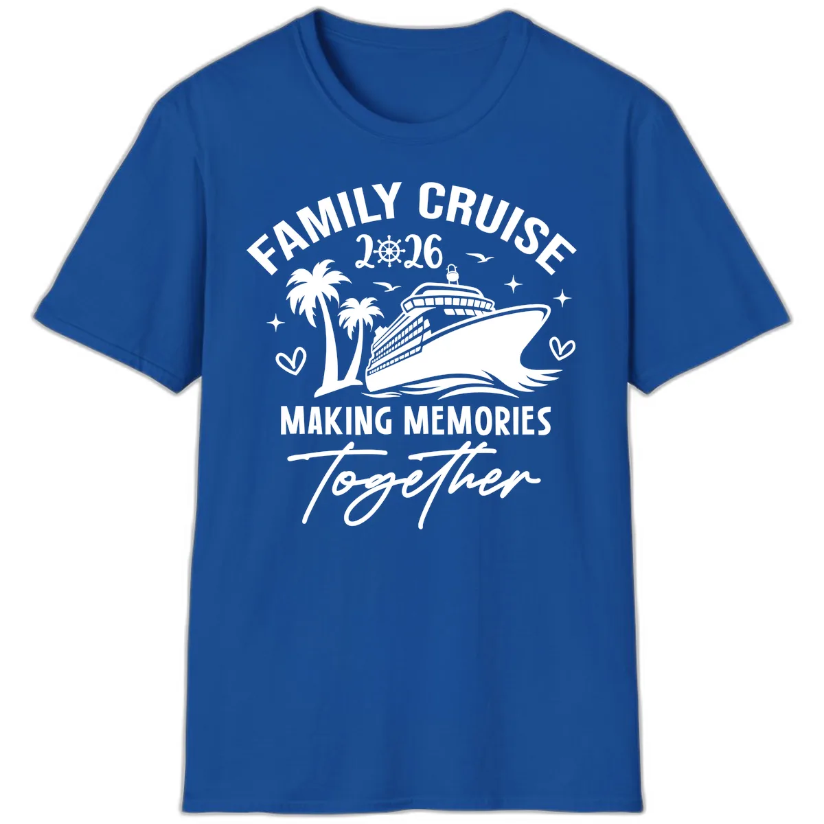 Family Cruise 2026 Making Memories Together T-Shirt in Royal