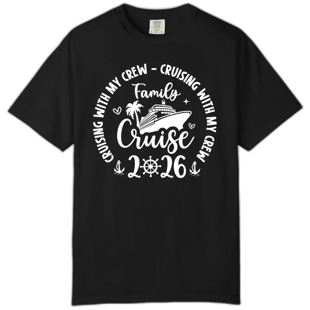 Family Cruising With My Crew 2026 Vacation Comfort Color in Black