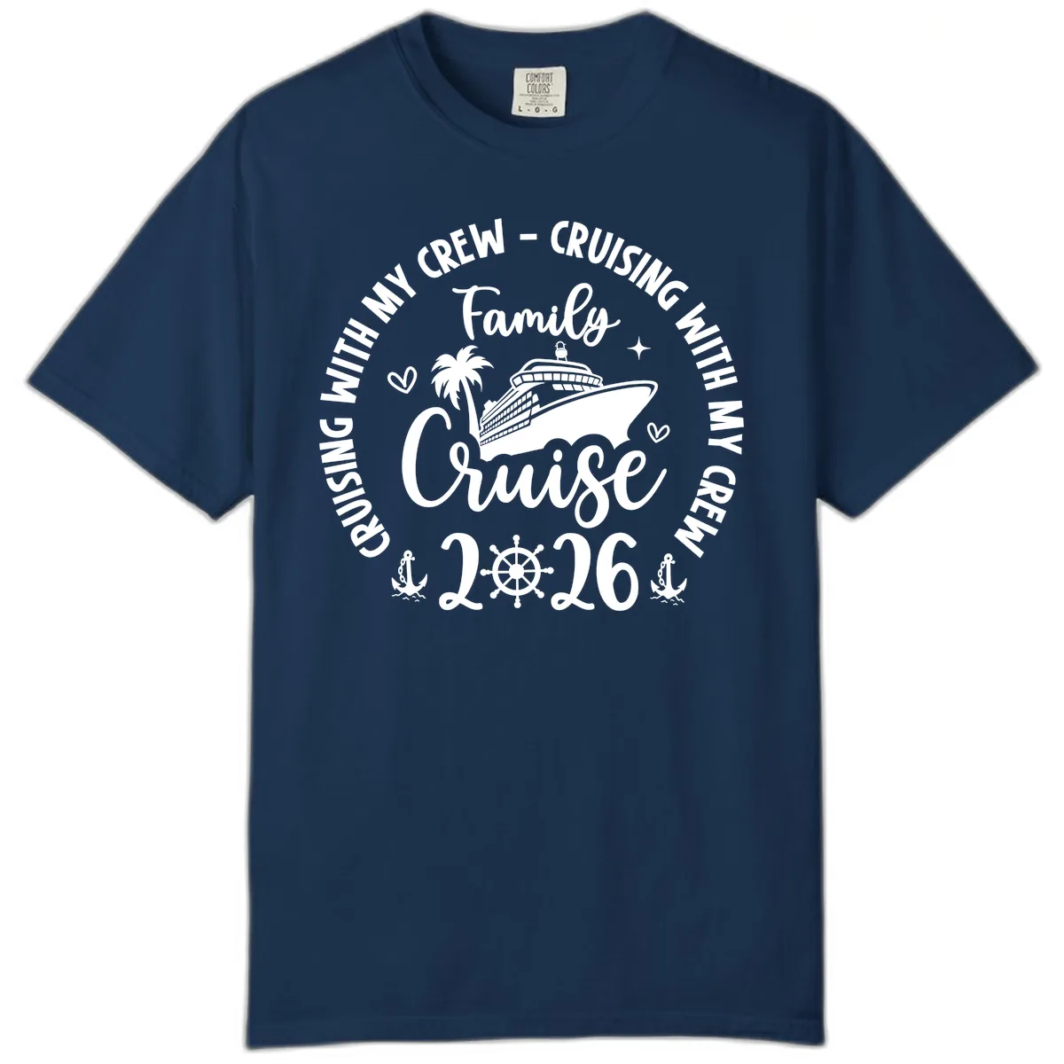 Family Cruising With My Crew 2026 Vacation Comfort Color in Navy