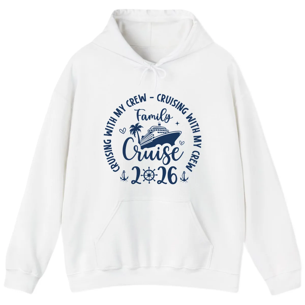 Family Cruising With My Crew 2026 Vacation Hoodie in White
