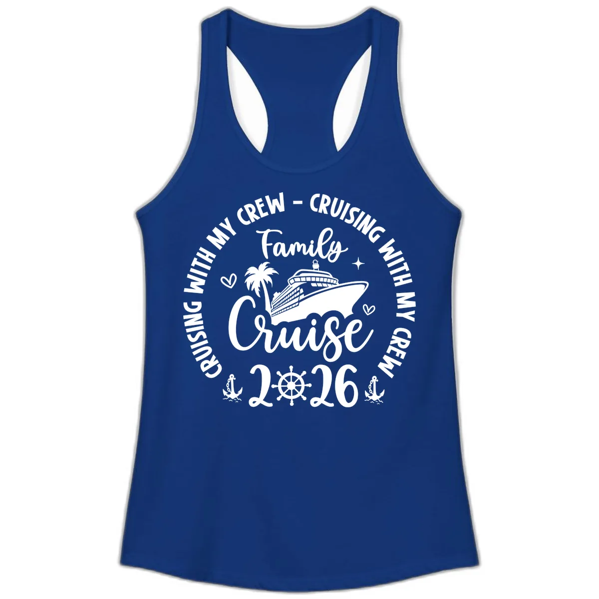 Family Cruising With My Crew 2026 Vacation Ladies Tank in Solid Royal
