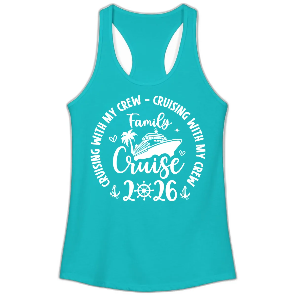 Family Cruising With My Crew 2026 Vacation Ladies Tank in Tahiti Blue