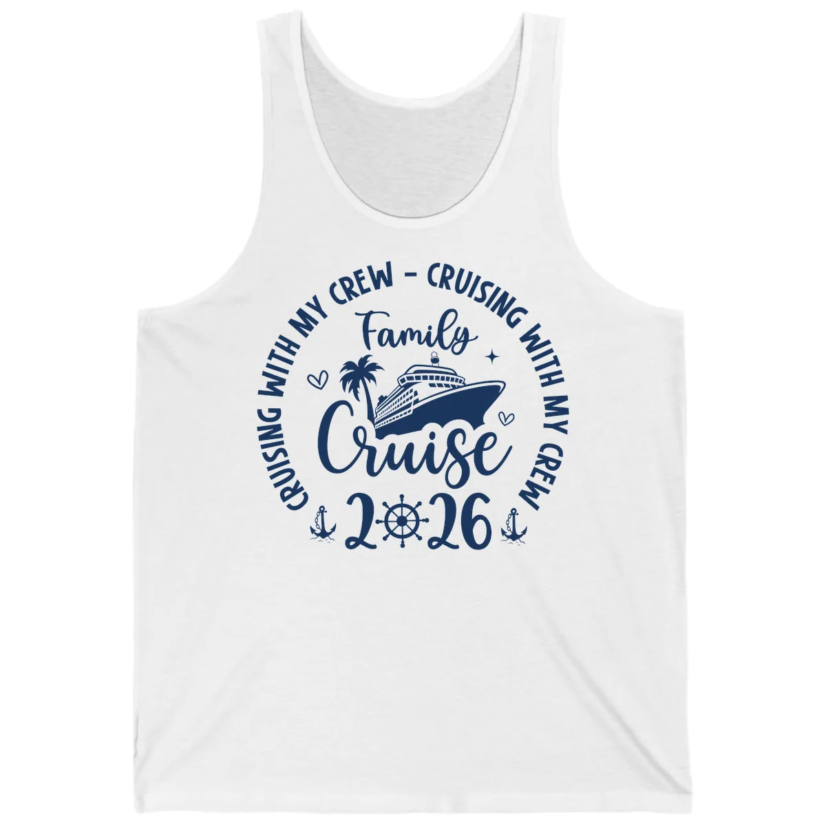 Family Cruising With My Crew 2026 Vacation Tank in White