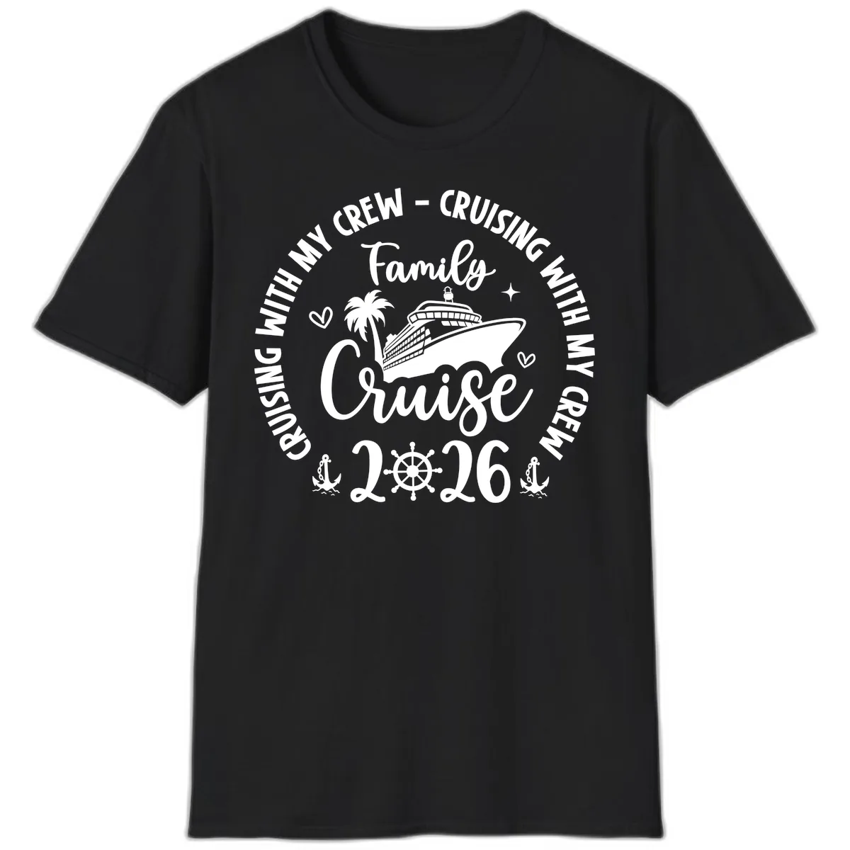 Family Cruising With My Crew 2026 Vacation T-Shirt in Black
