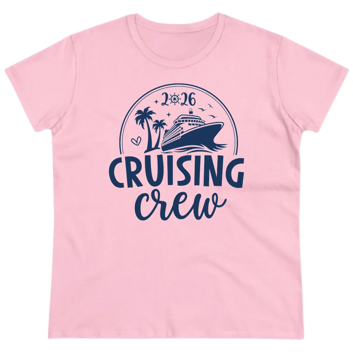 Cruising Crew 2026 Family Vacation Design Ladies Tee in Light Pink