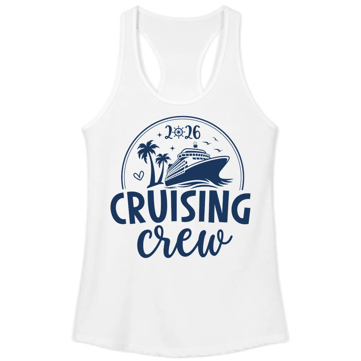 Cruising Crew 2026 Family Vacation Design Ladies Tank in White