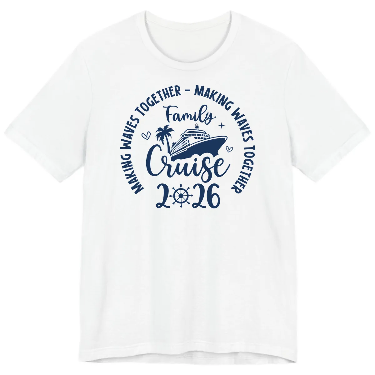 Family Cruise Making Waves Together 2026 Premium T-Shirt in White