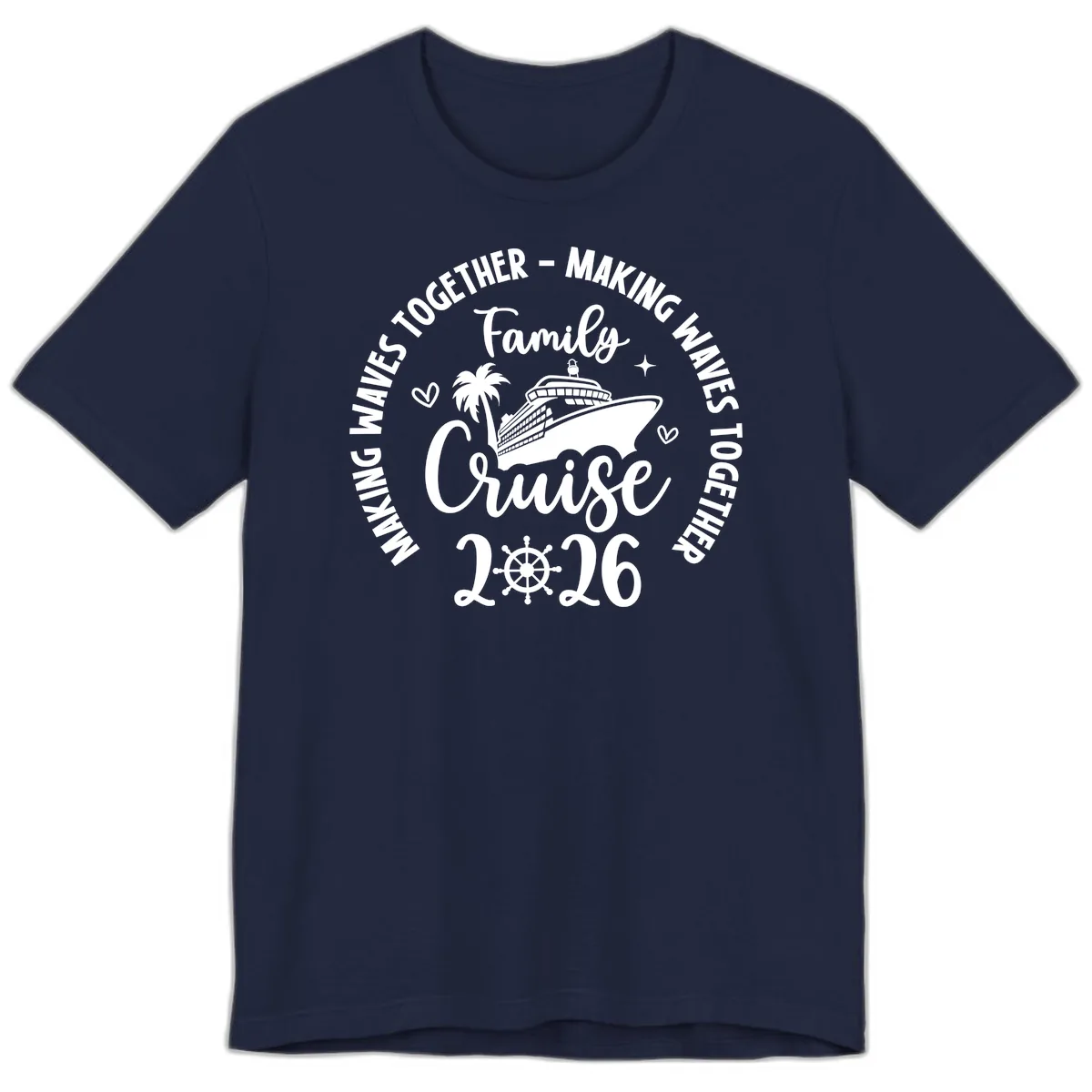 Family Cruise Making Waves Together 2026 Premium T-Shirt in Navy