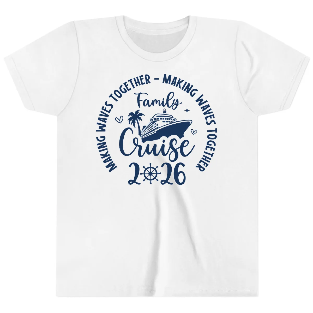 Family Cruise Making Waves Together 2026 Youth T-Shirt in White