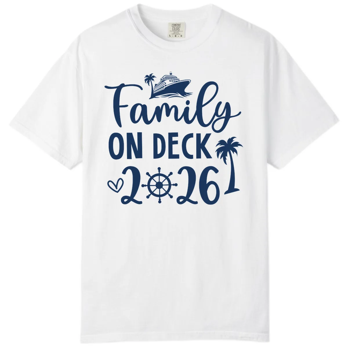 Family On Deck 2026 Cruise Vacation Comfort Color in White
