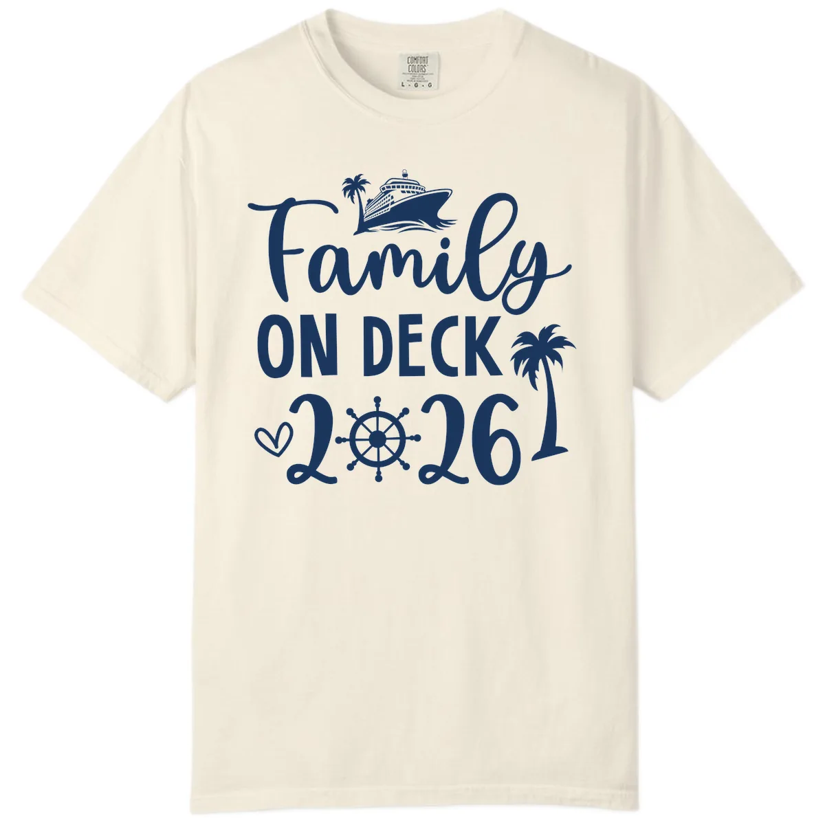 Family On Deck 2026 Cruise Vacation Comfort Color in Ivory