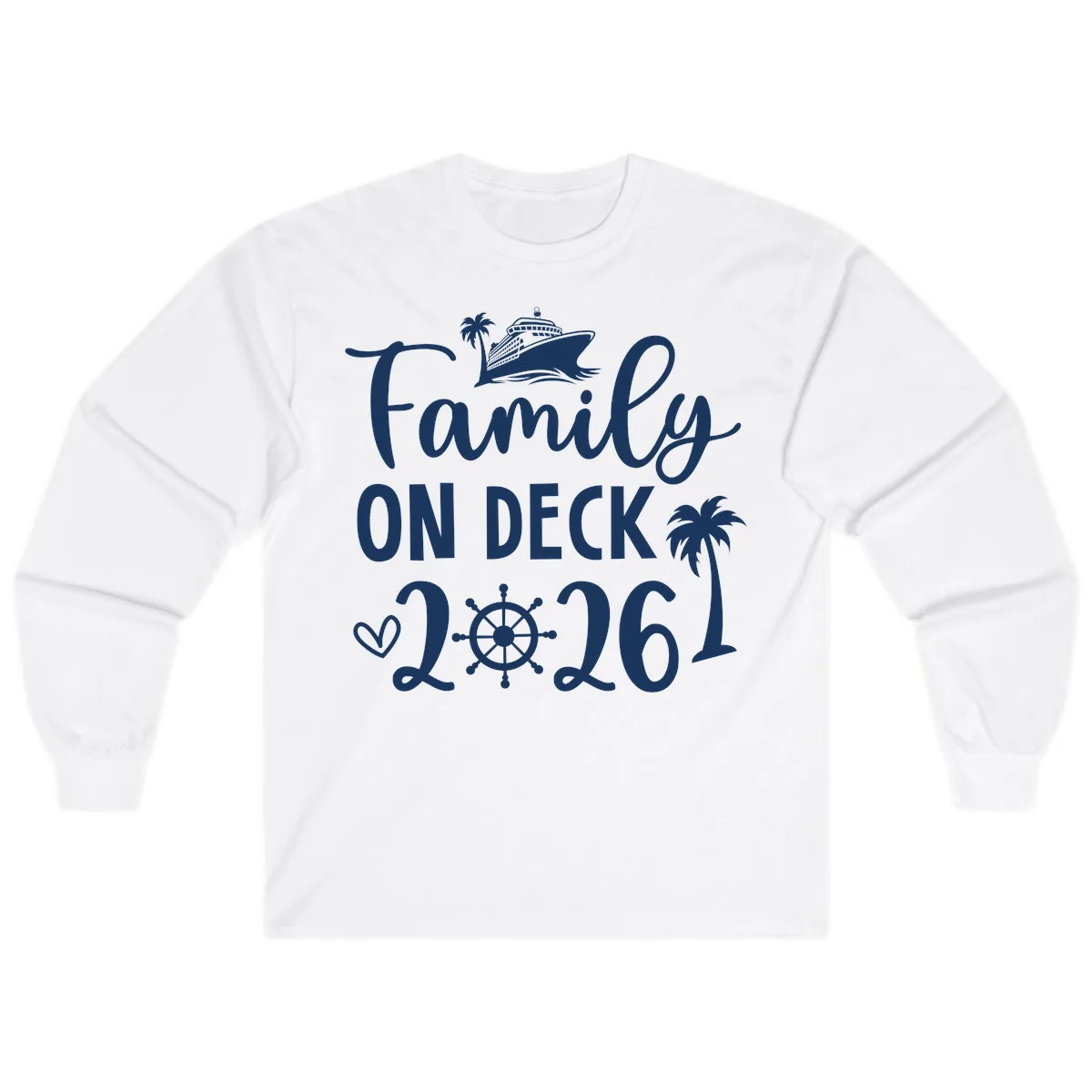 Family On Deck 2026 Cruise Vacation Long Sleeve in White