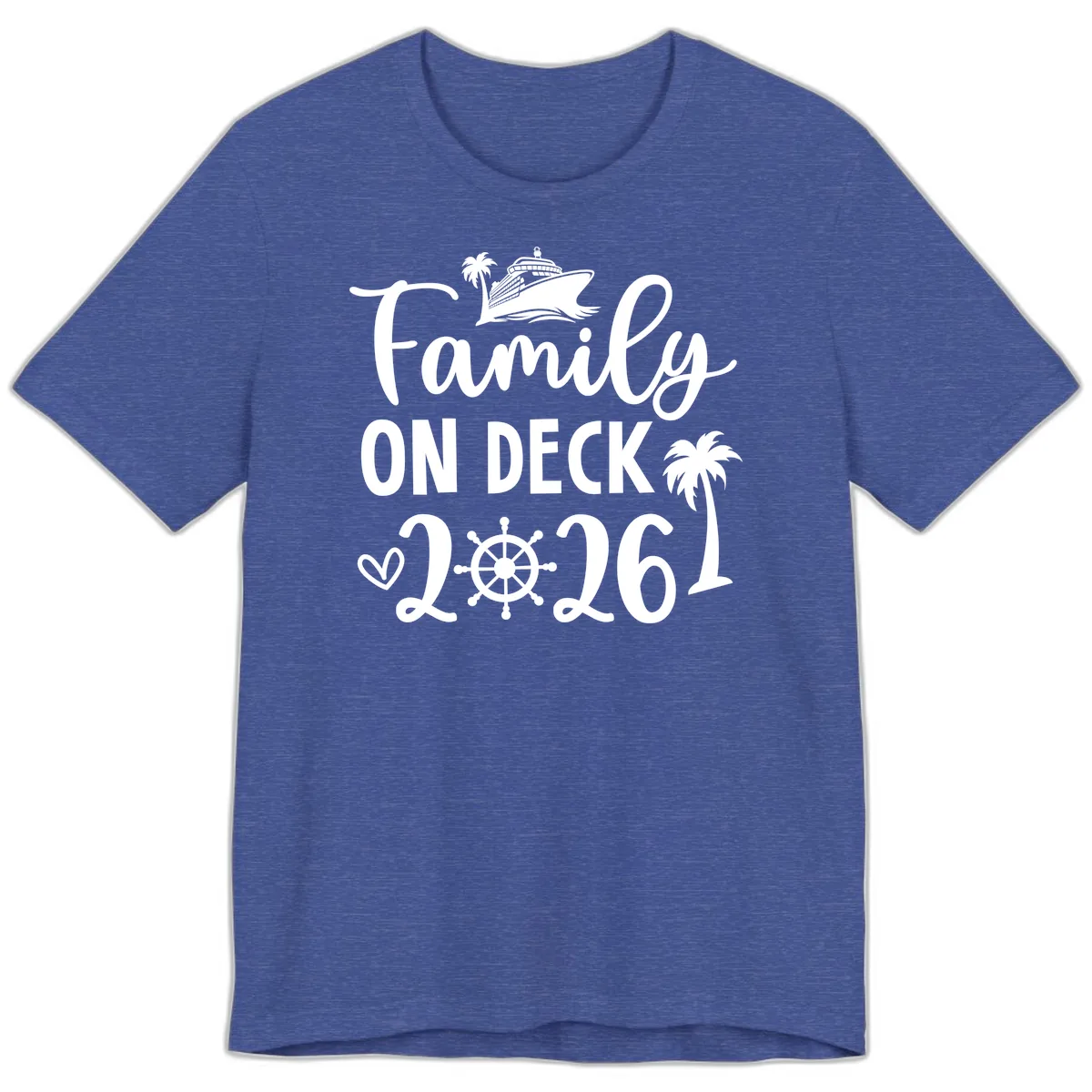 Family On Deck 2026 Cruise Vacation Premium T-Shirt in Heather True Royal