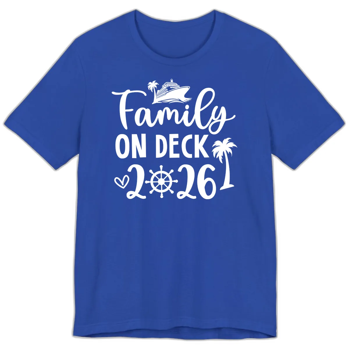 Family On Deck 2026 Cruise Vacation Premium T-Shirt in True Royal
