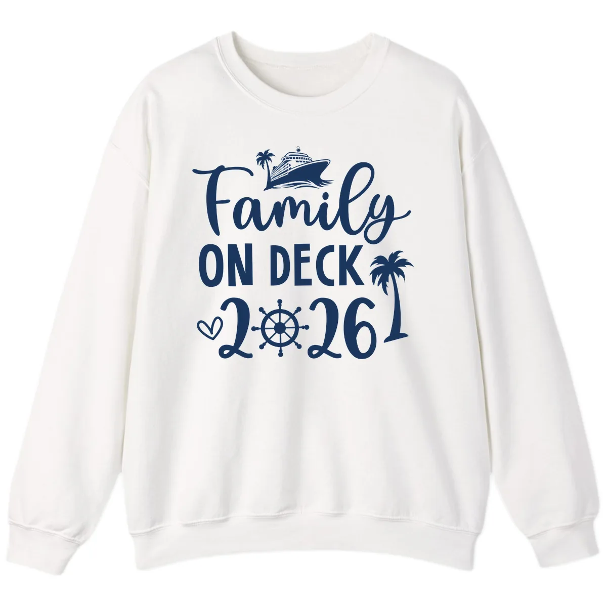 Family On Deck 2026 Cruise Vacation Sweatshirt in White