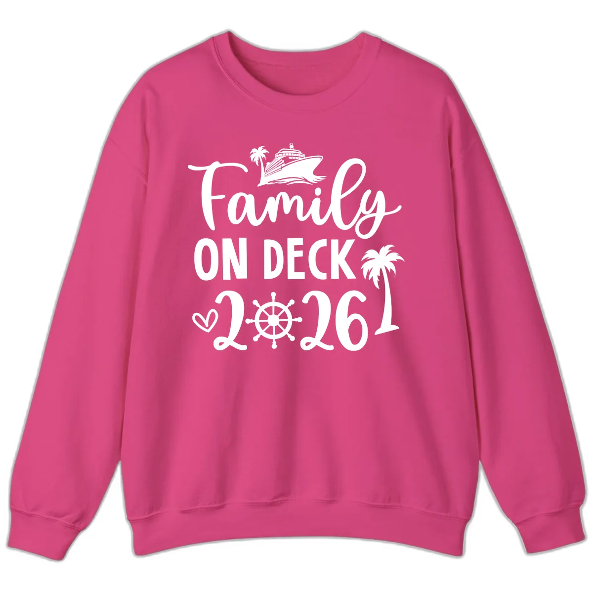 Family On Deck 2026 Cruise Vacation Sweatshirt in Heliconia