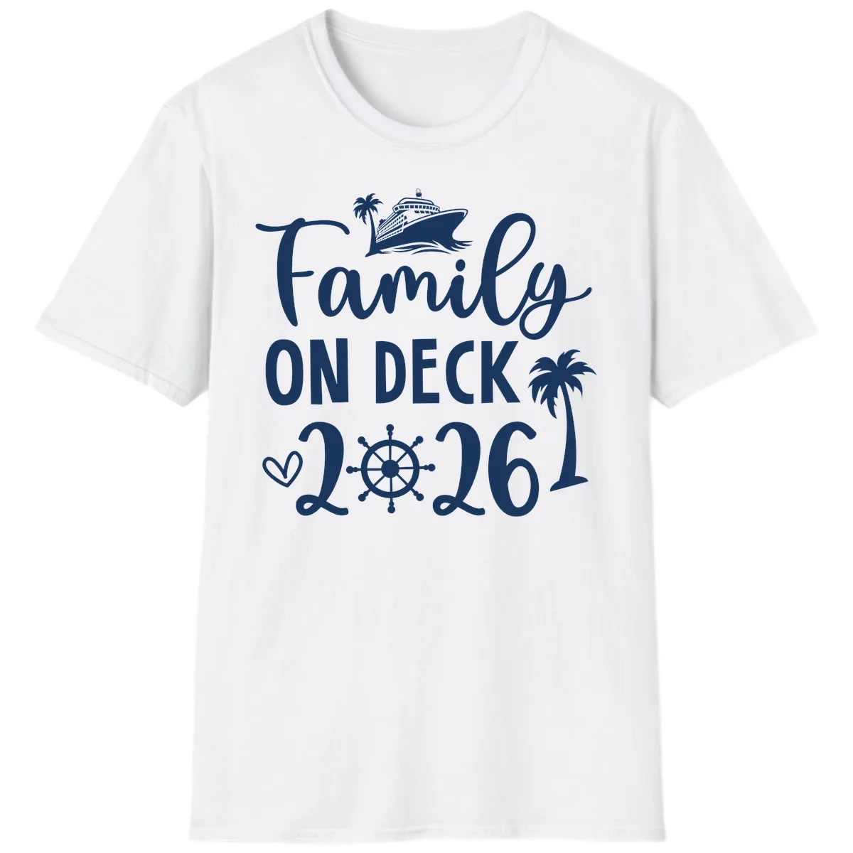 Family On Deck 2026 Cruise Vacation T-Shirt in White