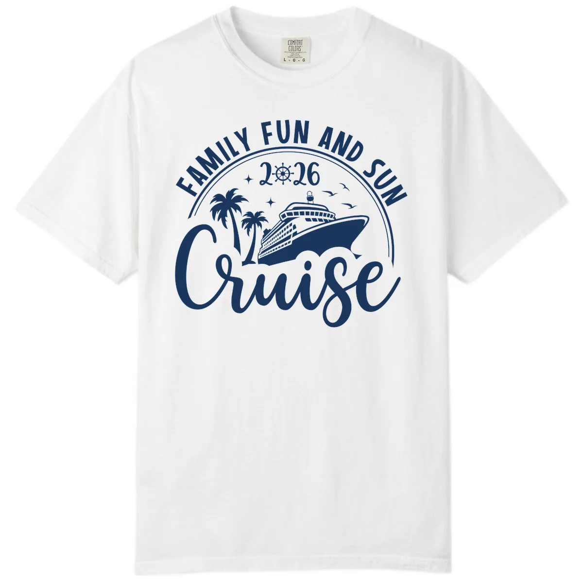 Family Fun and Sun Cruise 2026 Vacation Comfort Color in White