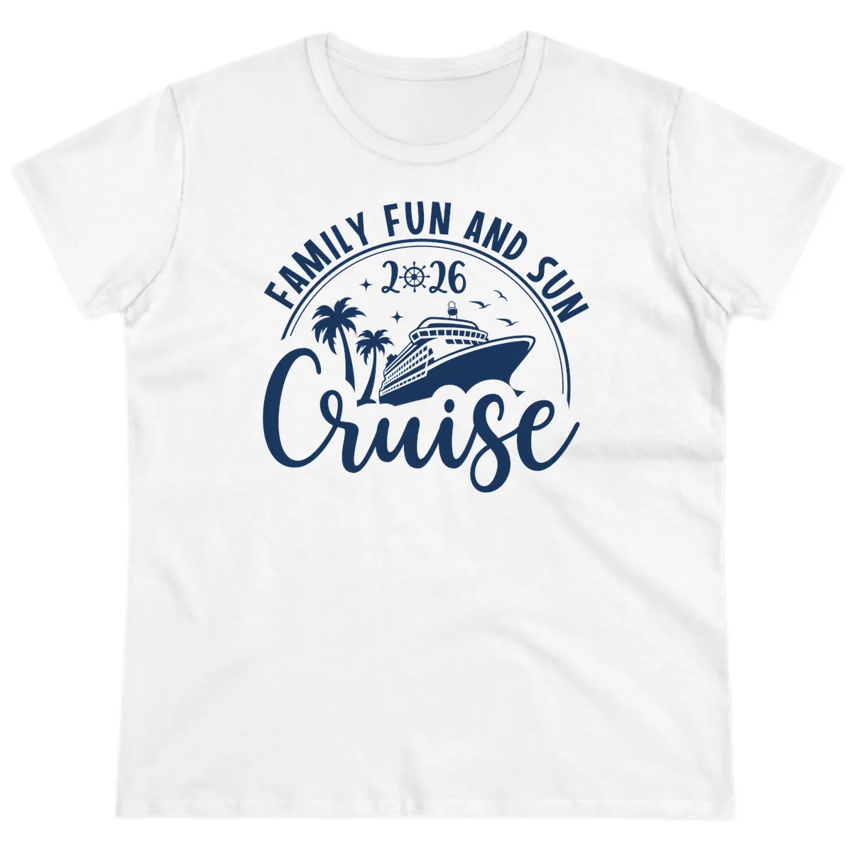 Family Fun and Sun Cruise 2026 Vacation Ladies Tee in White