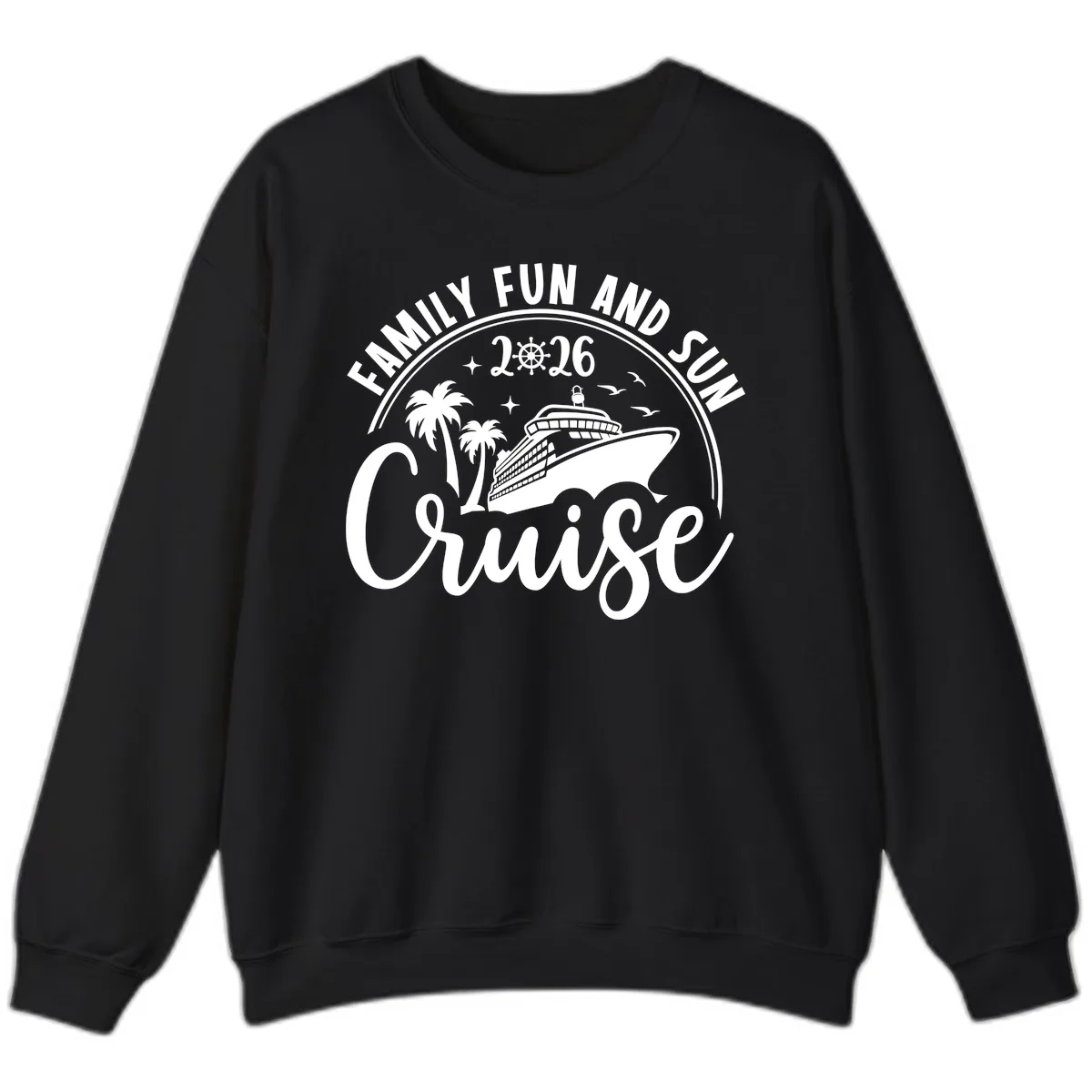 Family Fun and Sun Cruise 2026 Vacation Sweatshirt in Black