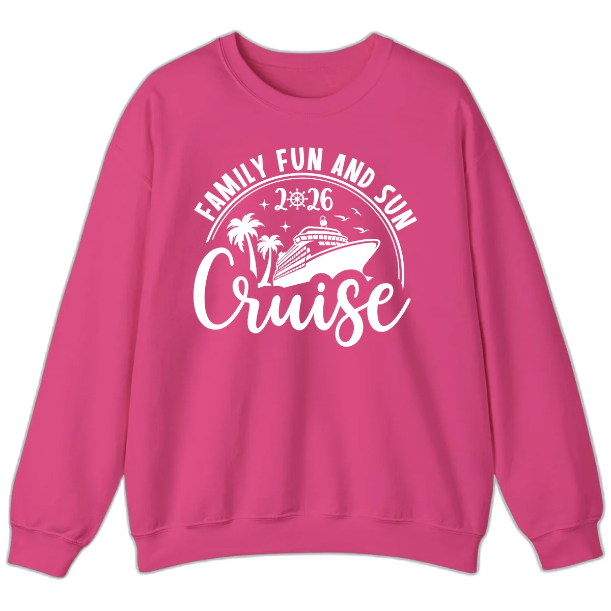 Family Fun and Sun Cruise 2026 Vacation Sweatshirt in Heliconia